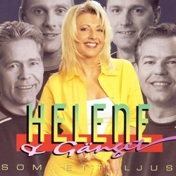 Helene & Gänget - Som Ett Ljus