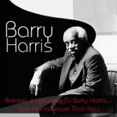 Barry Harris: Breakin' it Up / Listen To Barry Harris...Solo Piano / Newer Than New artwork
