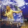 Touching Heaven Changing Earth (Live), 1998