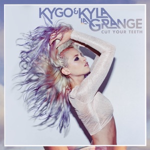 Kyla La Grange & Kygo Cut Your Teeth