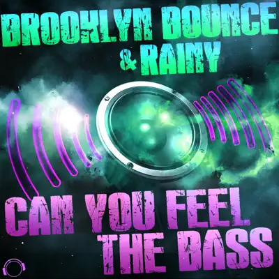 Can You Feel the Bass (Hands Up Bundle) [Remixes] - Brooklyn Bounce