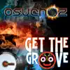 Get the Groove - Single album lyrics, reviews, download