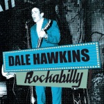 Dale Hawkins - My Babe