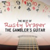 The Gamblers Guitar - The Best of Rusty Draper