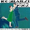 100 Greatest Big Hits of the 1920's, Vol. 2 (Inspired By the Hit TV Series "Downton Abbey"), 2013