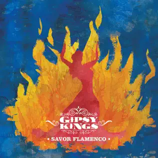 ladda ner album Gipsy Kings - Savor Flamenco