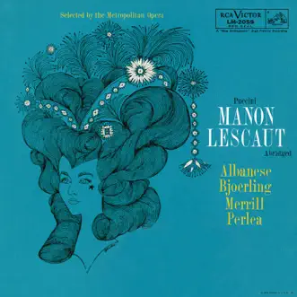 Puccini: Manon Lescaut (Highlights) by Licia Albanese, Jussi Björling, Rome Opera Orchestra & Jonel Perlea album reviews, ratings, credits