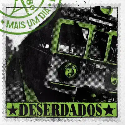 Mais um Dia - Deserdados