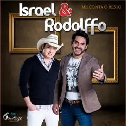 Me Conta o Resto - EP - Israel & Rodolffo