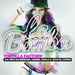 Tortilla Factory - La Bomba (feat. Rick Balderrama, Gabriel Zavala & Julio El Catras)