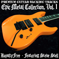 Premium Guitar Backing Tracks & Steve Stell - Epic Metal Collection, Vol. 1 (Royalty Free) artwork