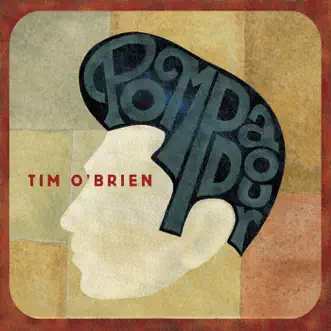 Pompadour by Tim O'Brien album reviews, ratings, credits