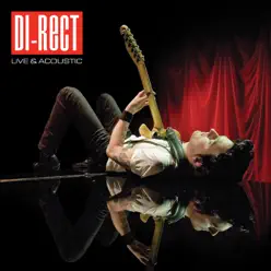 Di-Rect: Live & Acoustic - Di-Rect