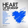 Heart of Worship - Prayer, 2012