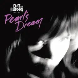 Pearl's Dream - EP - Bat For Lashes