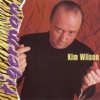 Kim Wilson - You Got Me