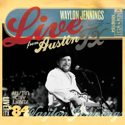 Live from Austin, TX '84 - Waylon Jennings