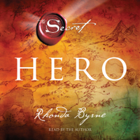 Rhonda Byrne - Hero: The Secret (Unabridged) artwork
