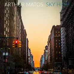 Sky High - Single - Arthur Matos