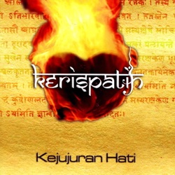 Kerispatih - Kejujuran Hati