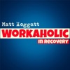 Workaholic in Recovery