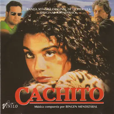 Cachito (BSO) - Bingen Mendizábal