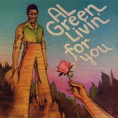 Livin' For You - Al Green