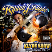 Klyde Show (feat. Bay Area Rappers) - Rydah J. Klyde