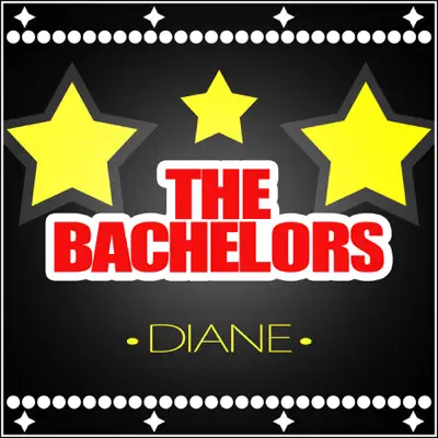 The Bachelors Diane - The Bachelors