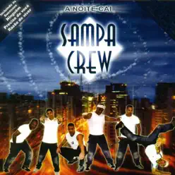 A Noite Cai - Sampa Crew A Noite Cai - Sampa Crew