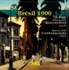 Stream & download Brésil 1900