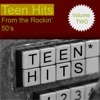 Teen Hits From the Rockin 50's Volume 2