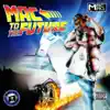 Stream & download Mac To the Future