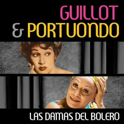 Guillot & Portuondo: Las Damas del Bolero - Omara Portuondo