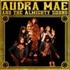 Audra Mae & the Almighty Sound artwork