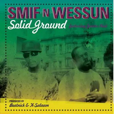 Solid Ground - Single - Smif-N-Wessun