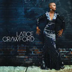 Latice Crawford by Latice Crawford album reviews, ratings, credits