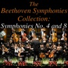 The Beethoven Symphonies Collection: No. 4 and 8