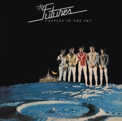 The Futures - Castles