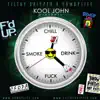 Chill.Drink.F*ck.Smoke (feat. Young Bari) song lyrics