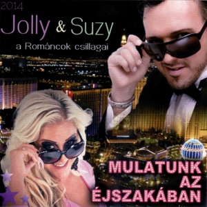 Jolly és Suzy - Bulikirály - 排舞 音樂