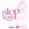 Stop' Teasin - Nocoast Blacksmith lyrics