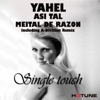 Single Touch (feat. Meital De Razon) - Single, 2013