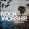 Living Sacrifice - Rock Worship lyrics