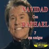 Navidad Con Raphael y sus Amigos en Vivo