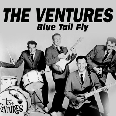 Blue Tail Fly - The Ventures