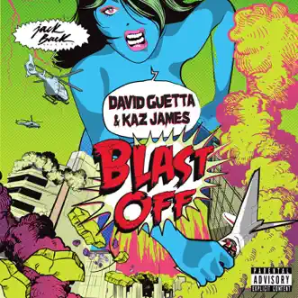 Blast Off (Radio Edit) by David Guetta & Kaz James song reviws