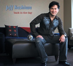 Jeff Kashiwa - When It Feels Good