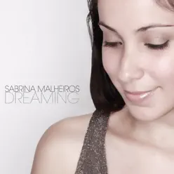 Dreaming - Sabrina Malheiros