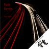 Field / Tombs - Single